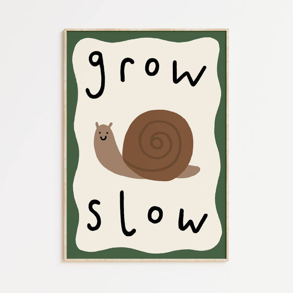 Grow Slow A4 Print - Wee Bambino