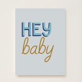 Hey Baby Art Print - Blue - Wee Bambino