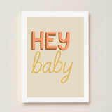 Hey Baby Art Print - Sand - Wee Bambino
