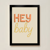 Hey Baby Art Print - Sand - Wee Bambino