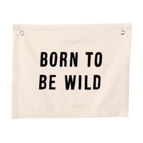 Born To Be Wild Banner - Wee Bambino