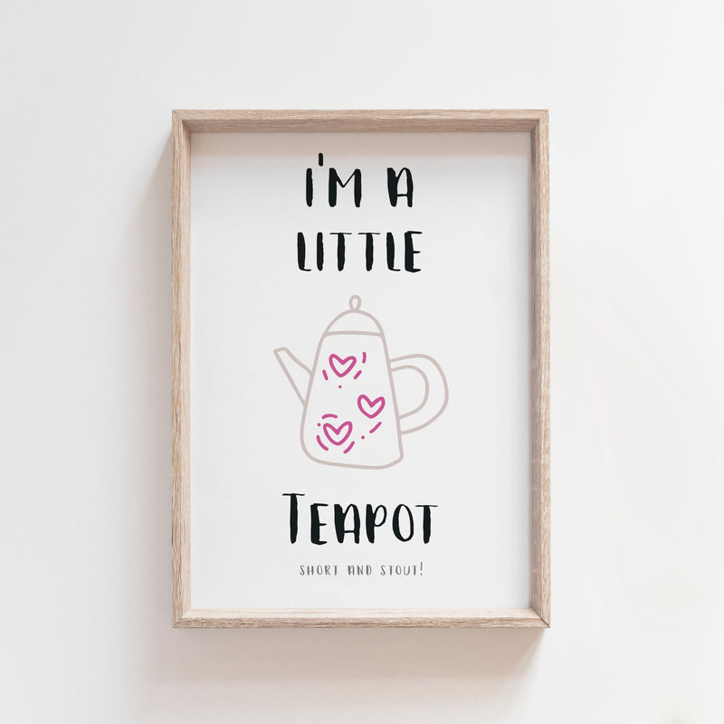 I'm a Little Teapot A4 Print - Wee Bambino